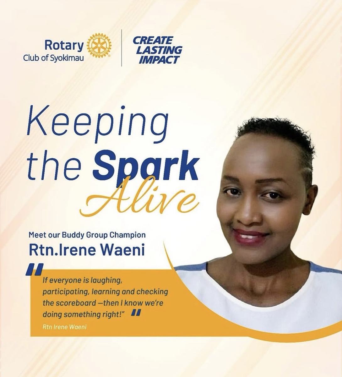 Poster introducing Rtn. Irene Waeni as Buddy Group Champion, headed “Keeping the Spark Alive”.